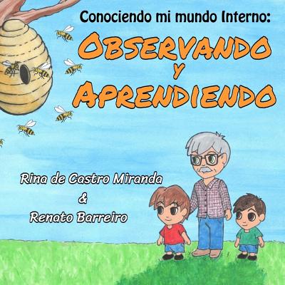 Observando y Aprendiendo: el primer libro de la serie de libros infantiles, escritos con el objetivo de estimular a los niños a observar y apren