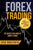 Forex Trading: The Basics Explained in Simple Terms