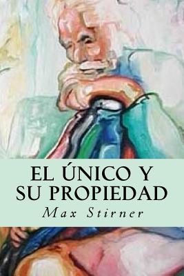 El único y su propiedad