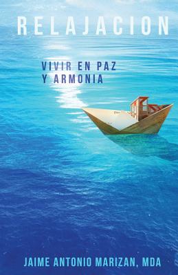 Relajación: Vivir en paz y armonía