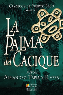 La Palma del Cacique