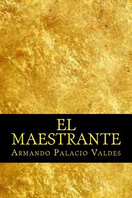 El Maestrante