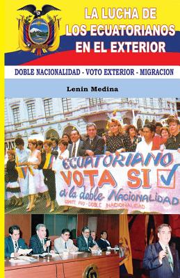 La Lucha de los Ecuatorianos en el Exterior