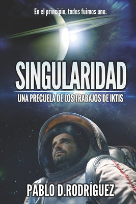 Singularidad: Una precuela de Los Trabajos de Iktis