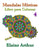 Mandalas Misticas Libro para Colorear No. 4 Edicion Especial