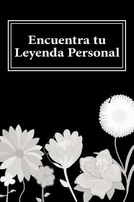 Encuentra tu Leyenda Personal