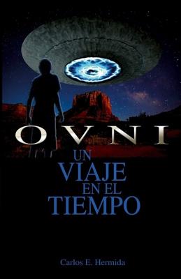 Ovni: Un Viaje en el Tiempo