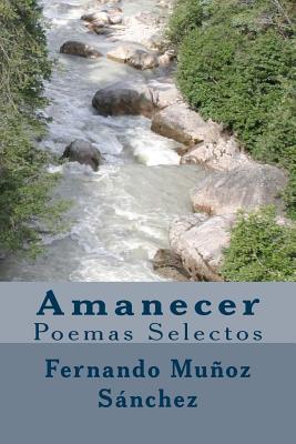 Amanecer: Poemas Selectos