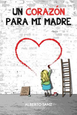 Un corazón para mi madre