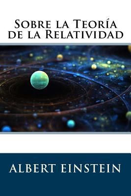 Sobre la Teoría de la Relatividad