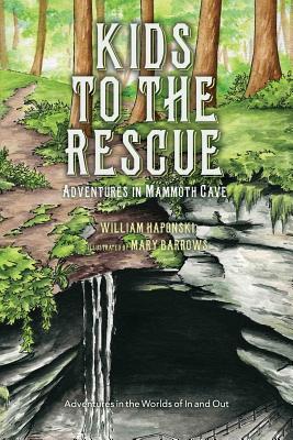 Kids to the Rescue: Adventures in Mammoth Cave