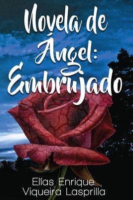 Novela de Angel: Embrujado