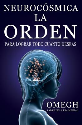 NeuroCosmica: La Orden