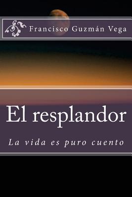 El resplandor: La vida es puro cuento