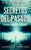 Secretos del Pasado: (Una Novela de Suspense y Misterio Sobrenatural