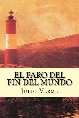 El Faro del Fin del Mundo (Spanish Edition)