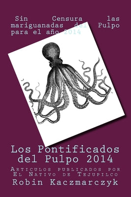 Los Pontificados del Pulpo 2014