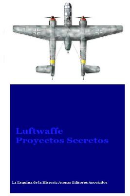 Luftwaffe Proyectos Secretos