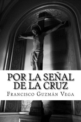 Por la senal de la cruz