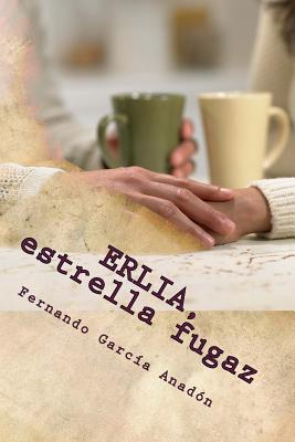 ERLIA, estrella fugaz