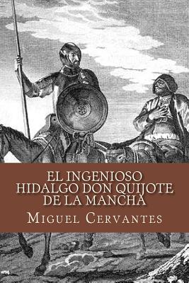 El ingenioso hidalgo Don Quijote de la Mancha