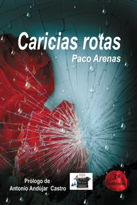 Caricias rotas