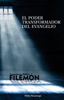 Filemon: El Poder Transformador del Evangelio