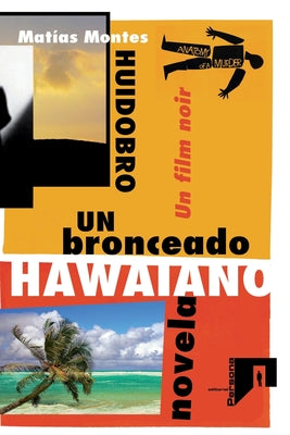 Un bronceado hawaiano: Un film noir