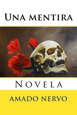 Una mentira: Novela