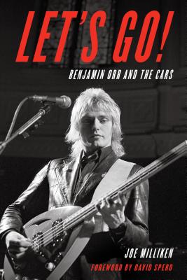 Let's Go!: Benjamin Orr and The Cars