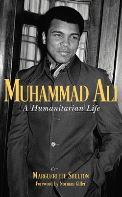 Muhammad Ali: A Humanitarian Life