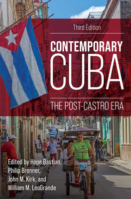 Contemporary Cuba: The Post-Castro Era