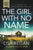 The Girl with No Name