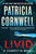 Livid: A Scarpetta Novel