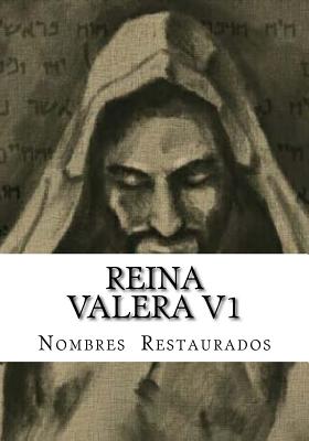 Reina Valera V1: Nombres Restaurados