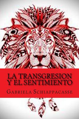 La transgresion y el sentimiento