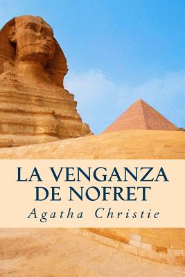 La Venganza de Nofret: Death Comes as the End