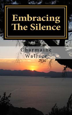 Embracing The Silence