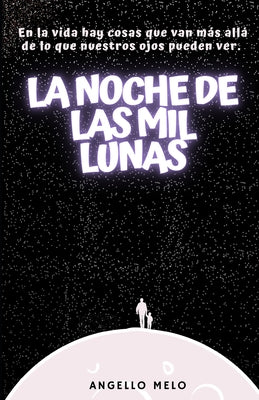 La Noche de las Mil Lunas