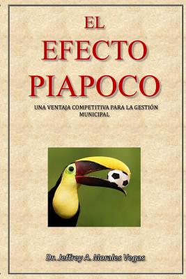 El Efecto Piapoco: una ventaja competitiva para la gestion municipal