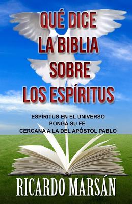 Qué dice la Biblia sobre los Espíritus: Espíritus en el Universo