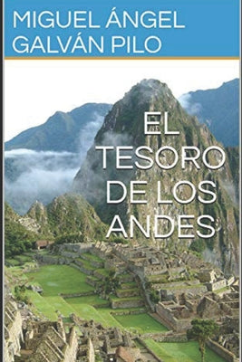 El TESORO DE LOS ANDES