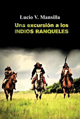 Una excursión a los indios ranqueles