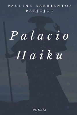 Palacio Haiku