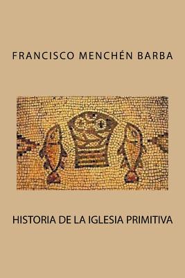 Historia de la Iglesia primitiva