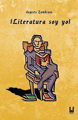 ¡Literatura soy yo!