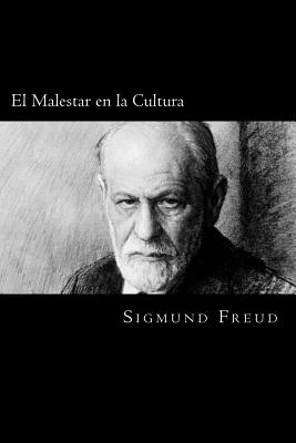 El Malestar en la Cultura (Spanish Edition)