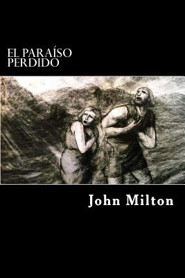 El Paraiso Perdido (Spanish Edition)