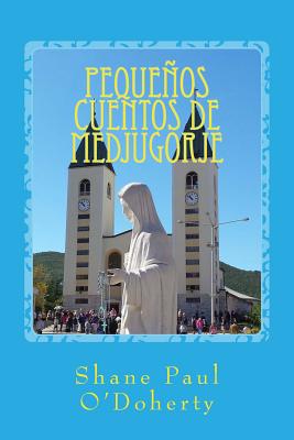 Pequeños cuentos de Medjugorje