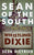 Sean of the South: Whistling Dixie